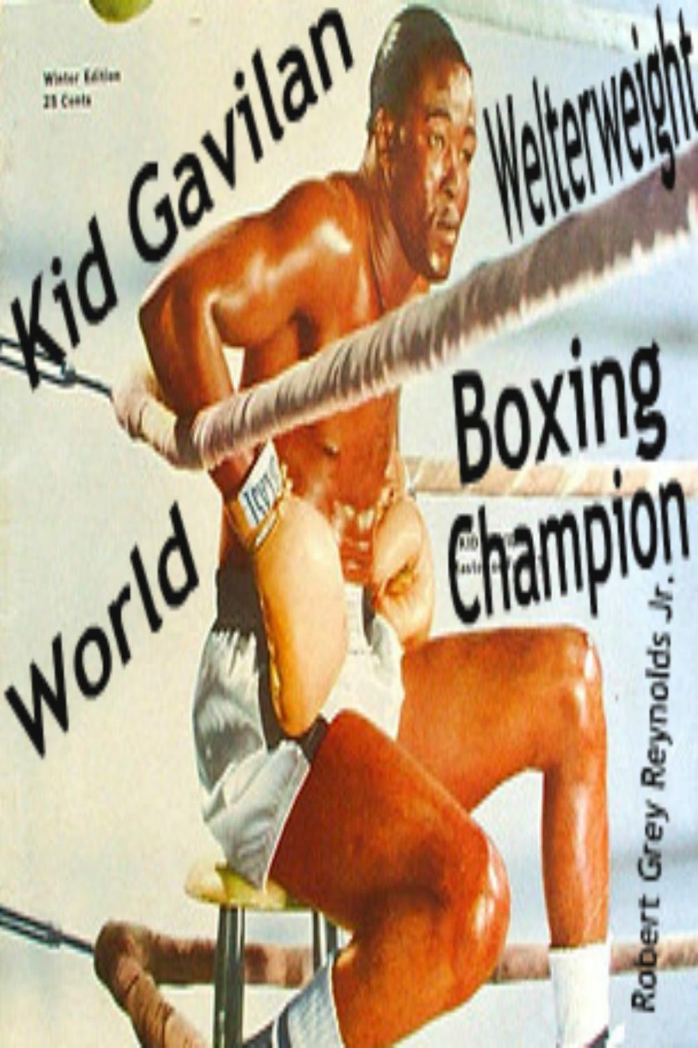 Big bigCover of Kid Gavilan World Welterweight Boxing Champion