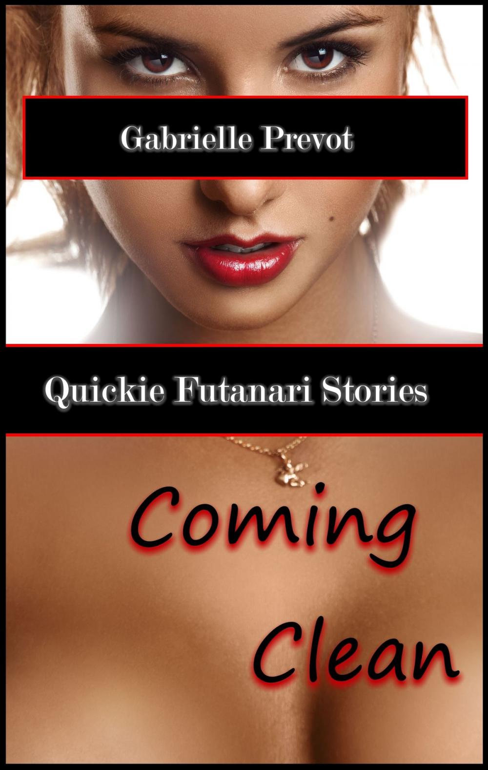 Big bigCover of Quickie Futanari Stories: Coming Clean