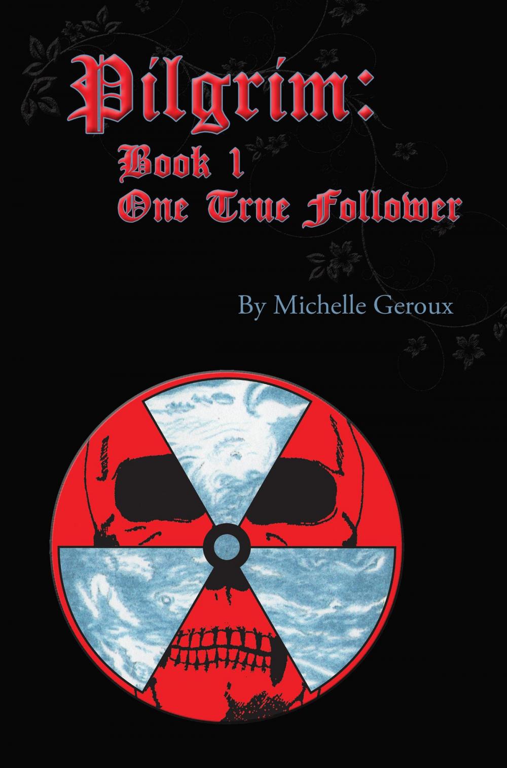 Big bigCover of Pilgrim Book I: OneTrue Follower