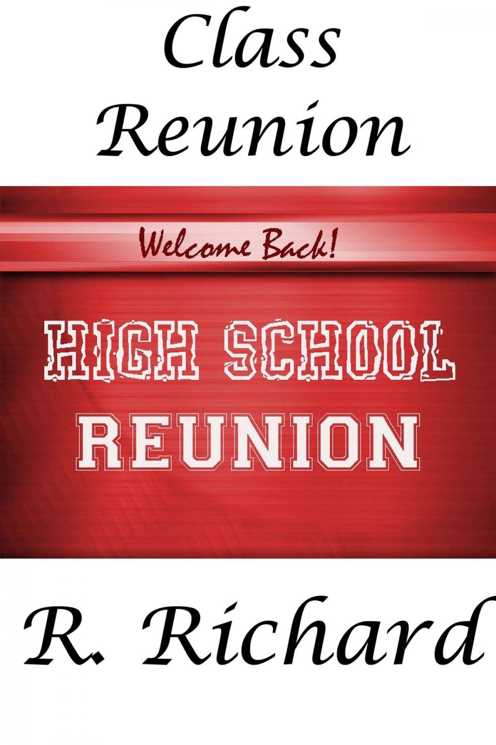 Big bigCover of Class Reunion