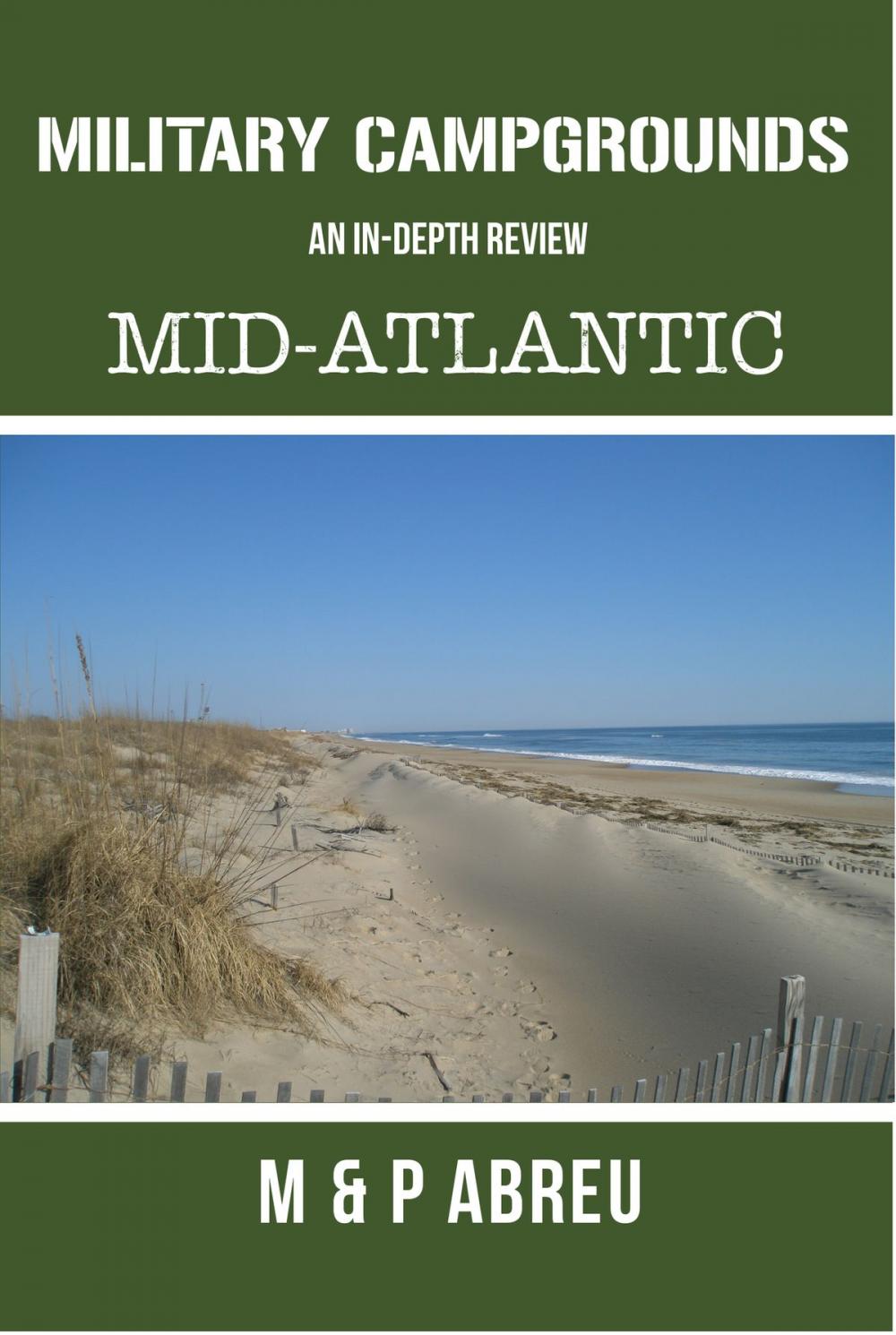 Big bigCover of Military Campgrounds An In-Depth Review: Mid-Atlantic