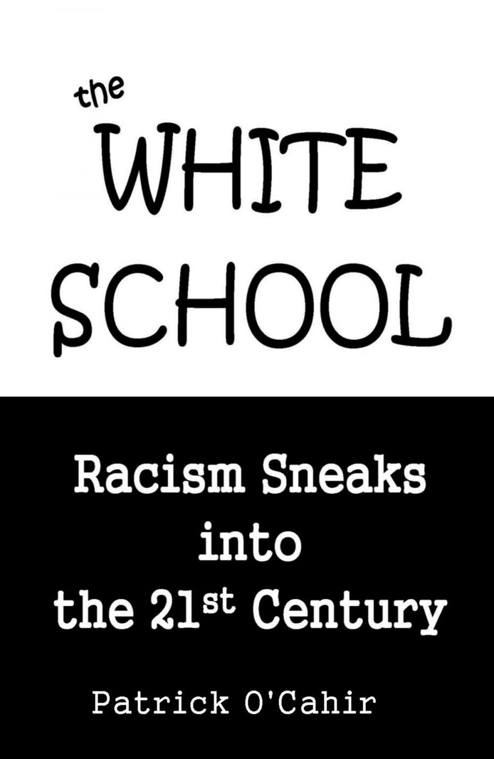 Big bigCover of The White School