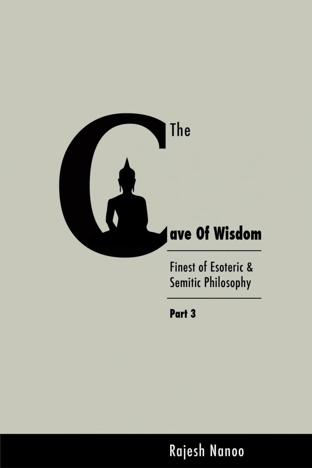 Big bigCover of The Cave Of Wisdom (Part Three)