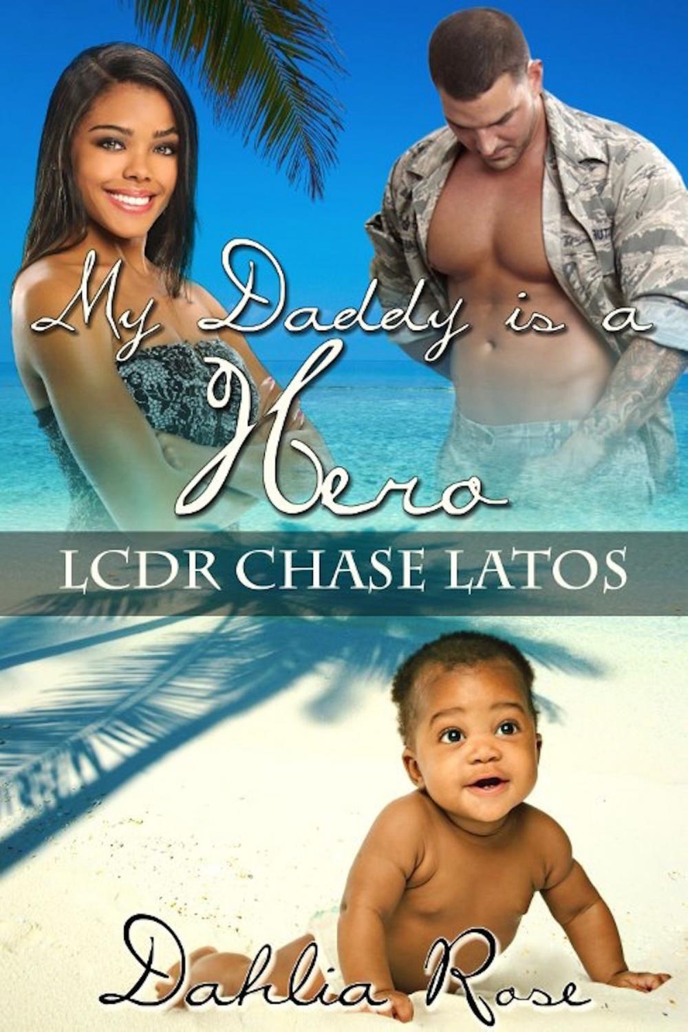 Big bigCover of My Daddy Is A Hero 5 (LCDR Chase Latos)