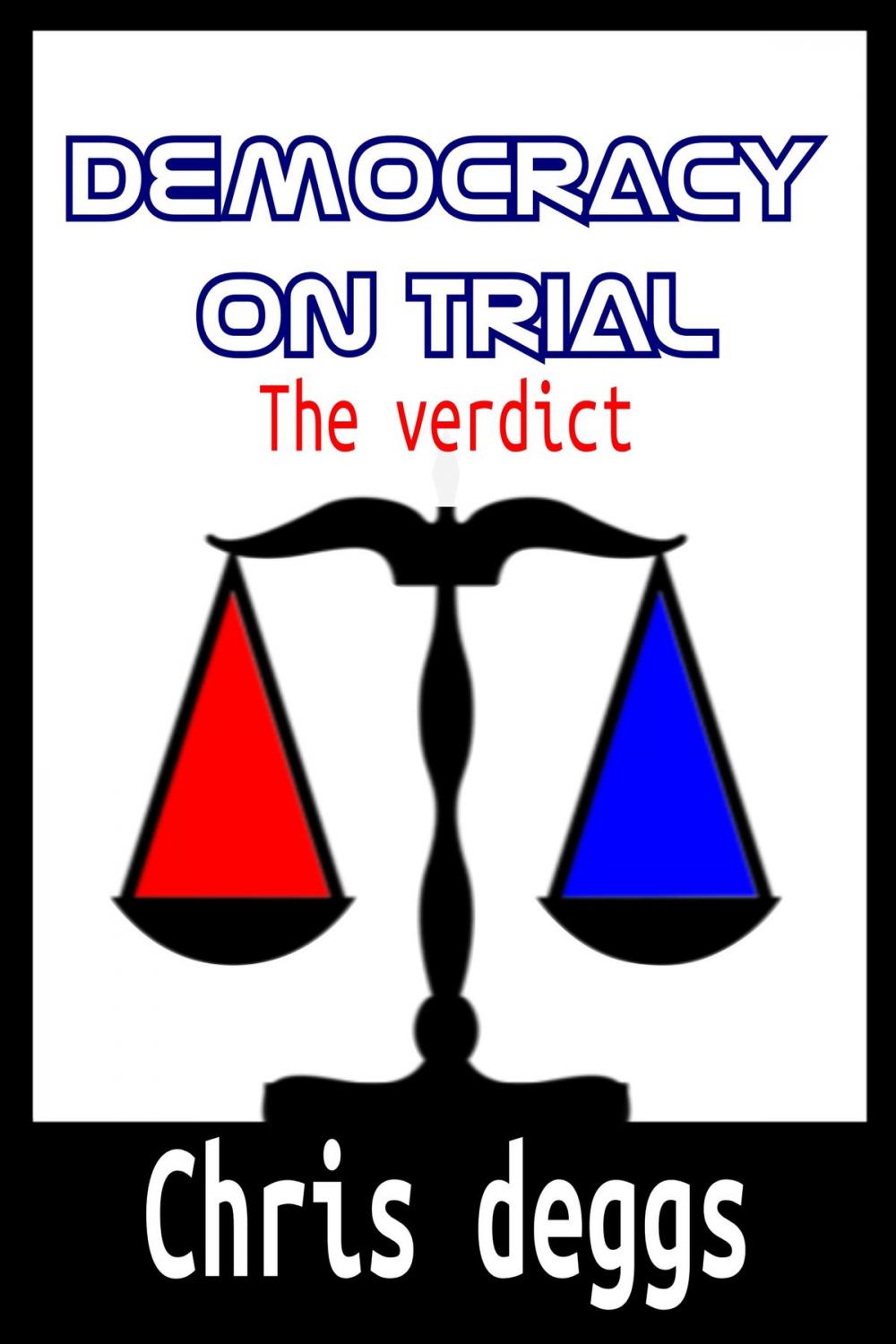 Big bigCover of Democracy On Trial: The Verdict