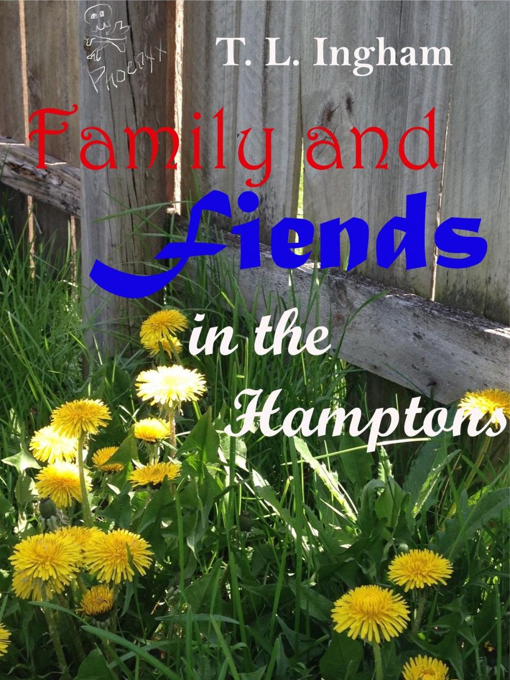 Big bigCover of Family and Fiends in the Hamptons