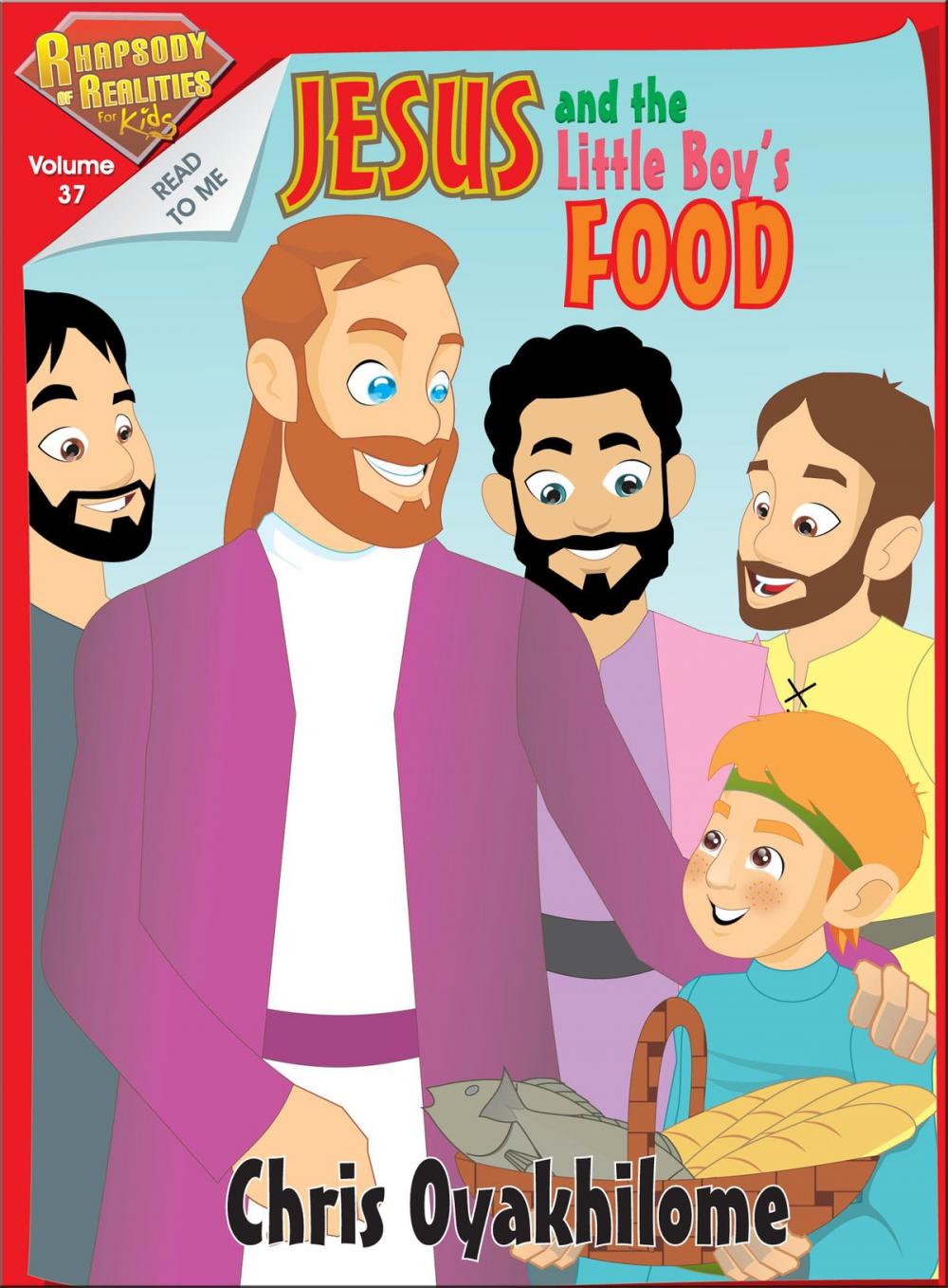 Big bigCover of Rhapsody of Realities for Kids, June Edition: Jesus And The Little Boy's Food