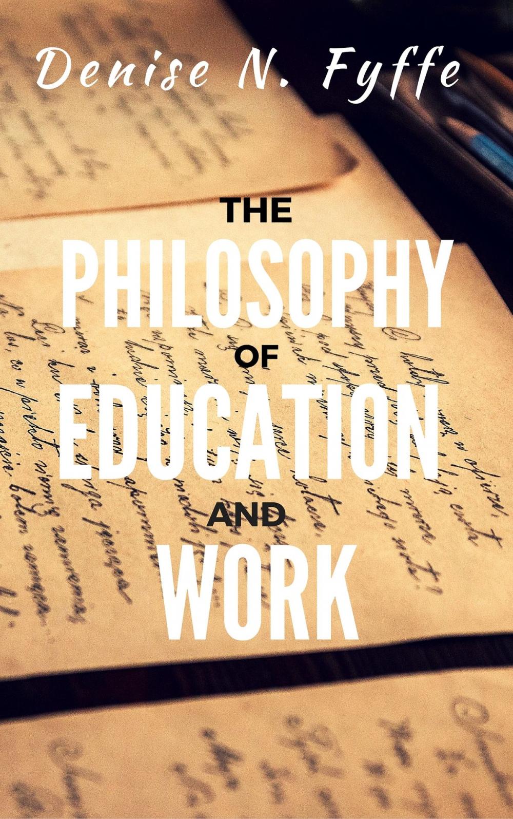 Big bigCover of The Philosophy of Education and Work