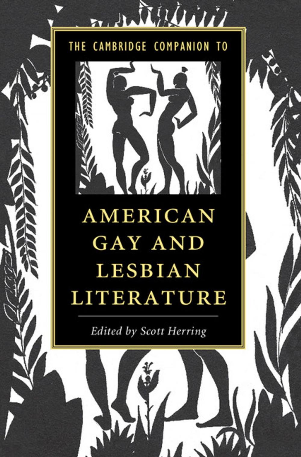 Big bigCover of The Cambridge Companion to American Gay and Lesbian Literature