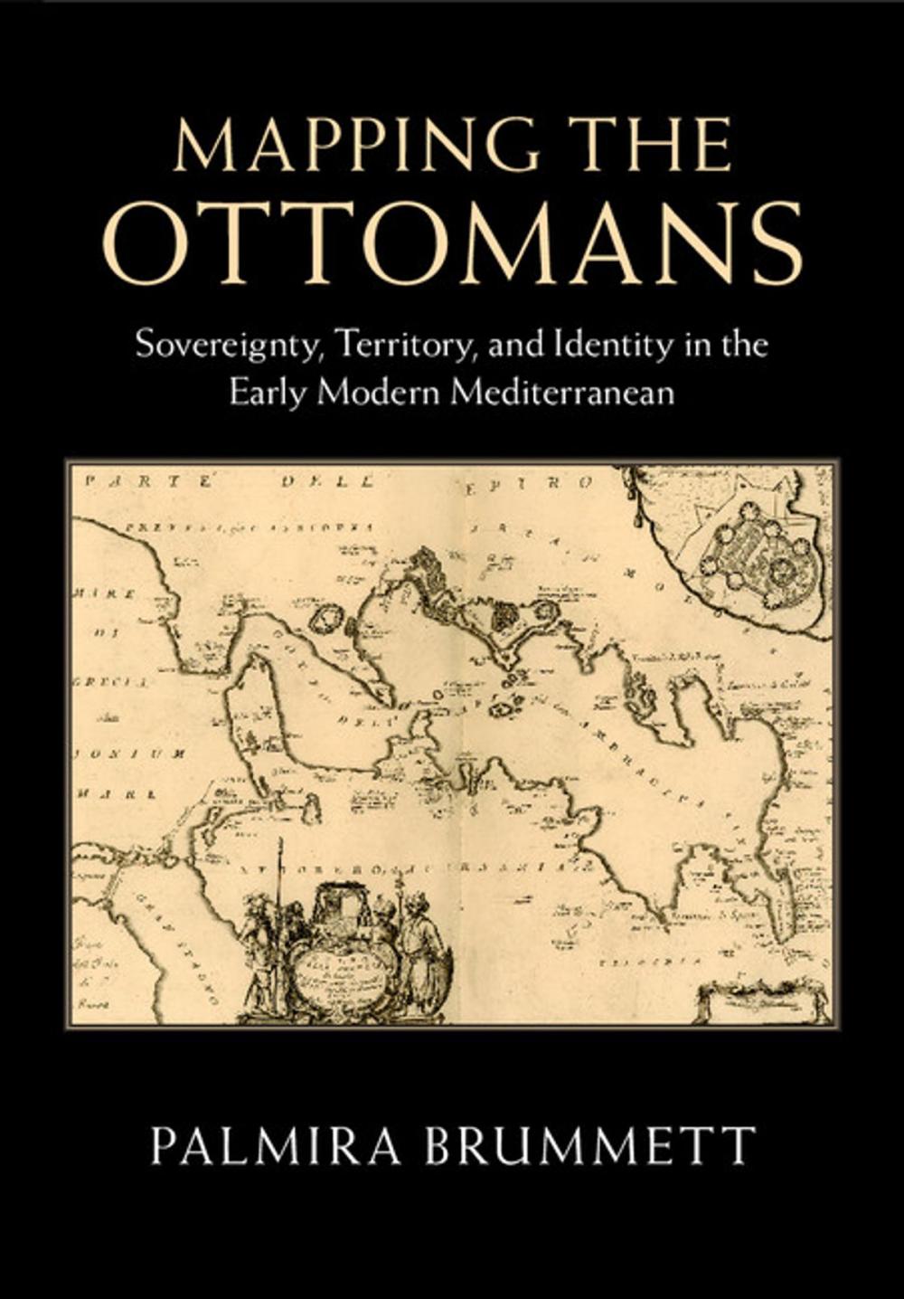 Big bigCover of Mapping the Ottomans