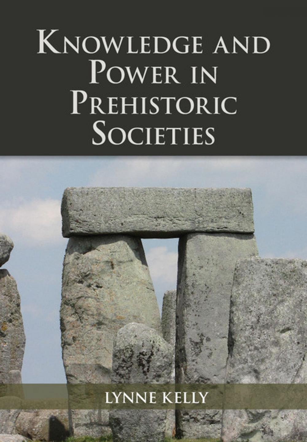 Big bigCover of Knowledge and Power in Prehistoric Societies