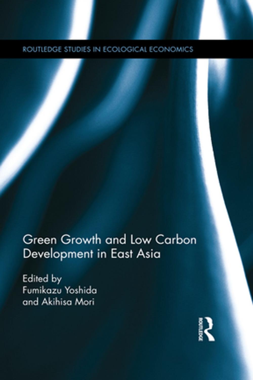 Big bigCover of Green Growth and Low Carbon Development in East Asia