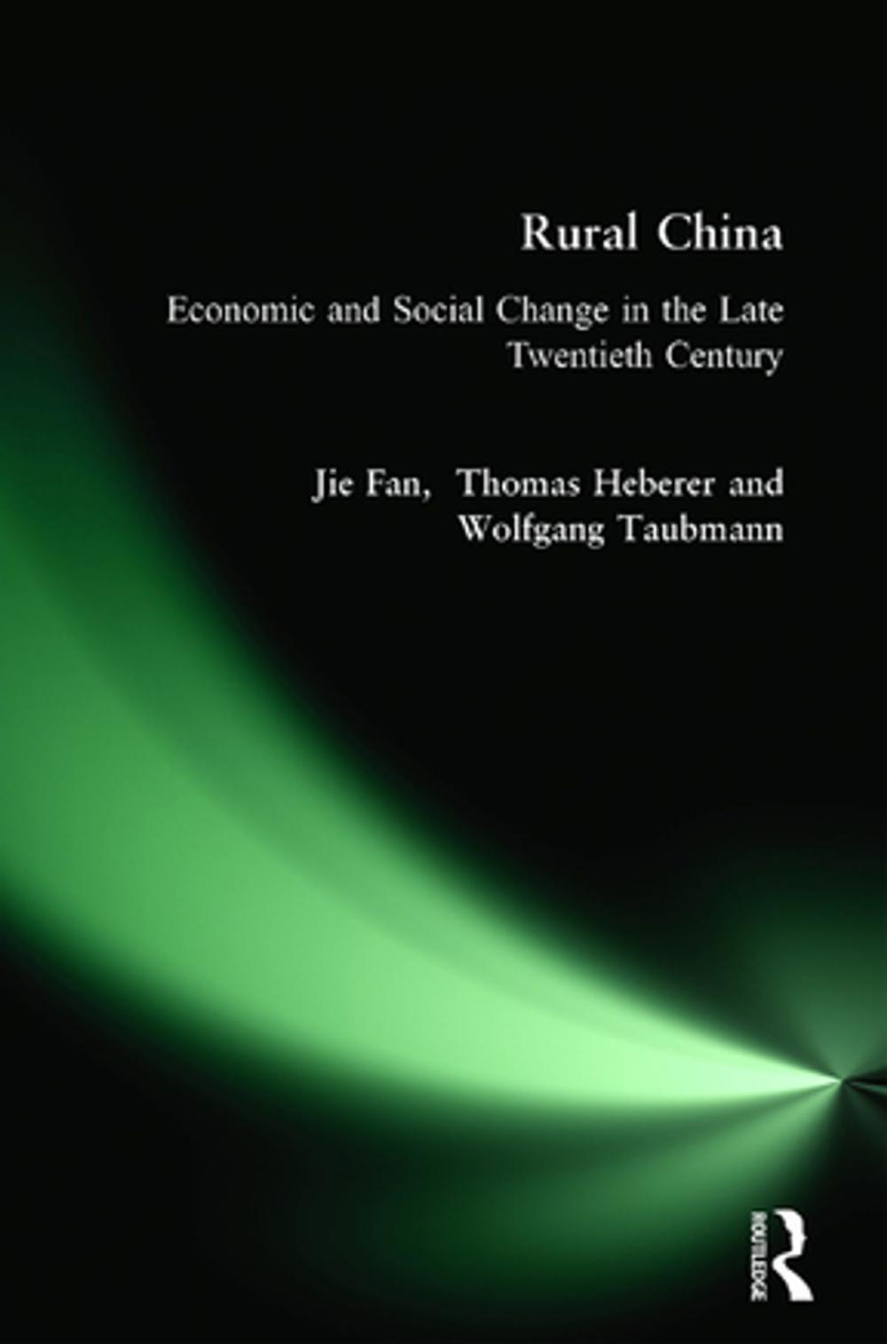 Big bigCover of Rural China: Economic and Social Change in the Late Twentieth Century