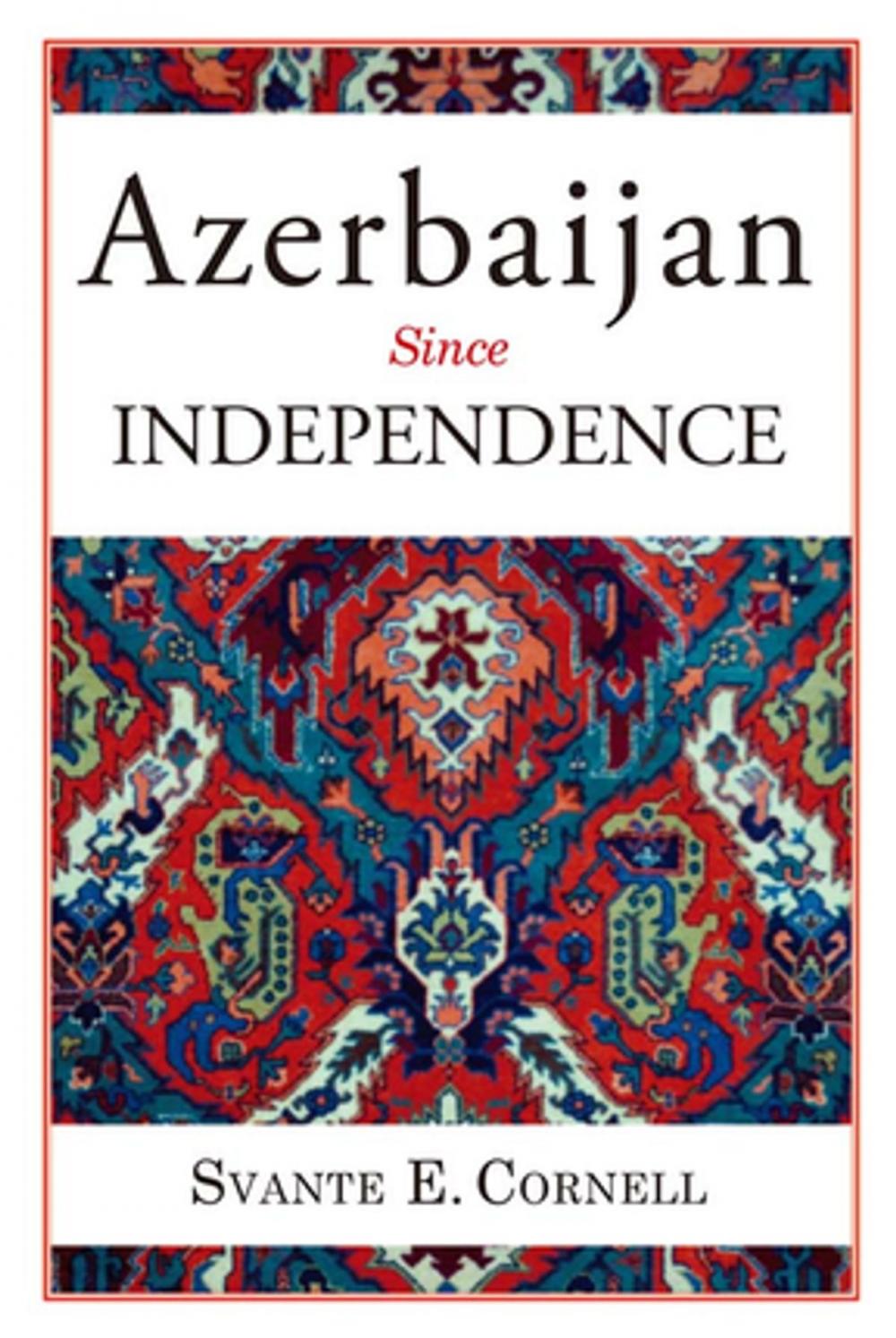 Big bigCover of Azerbaijan Since Independence