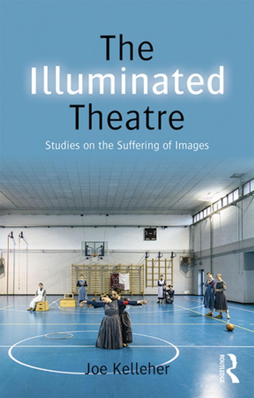 Big bigCover of The Illuminated Theatre