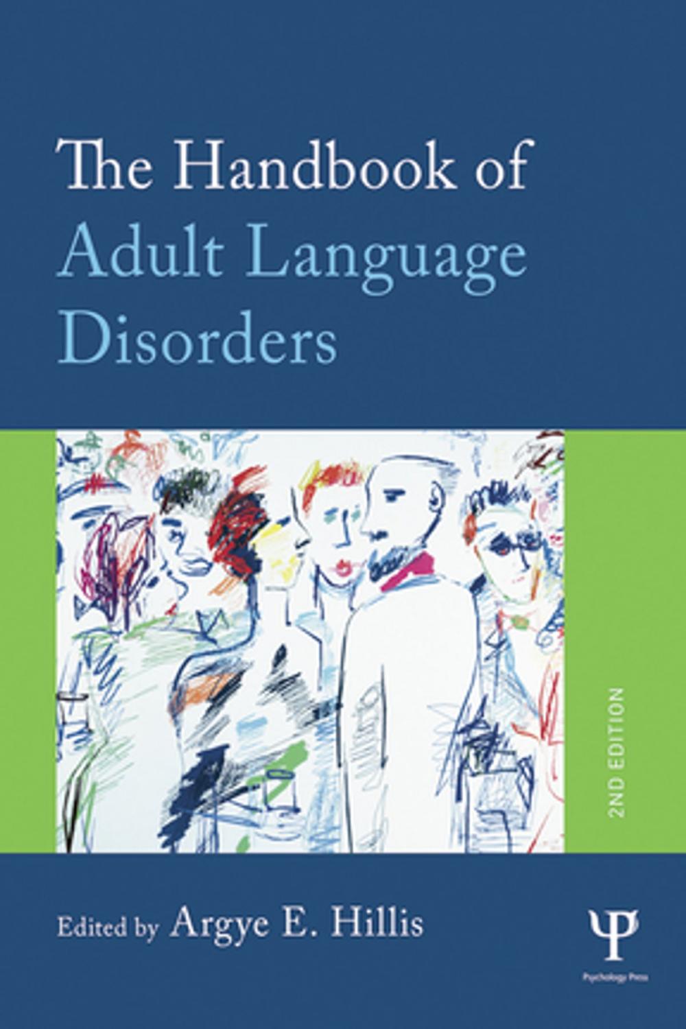 Big bigCover of The Handbook of Adult Language Disorders