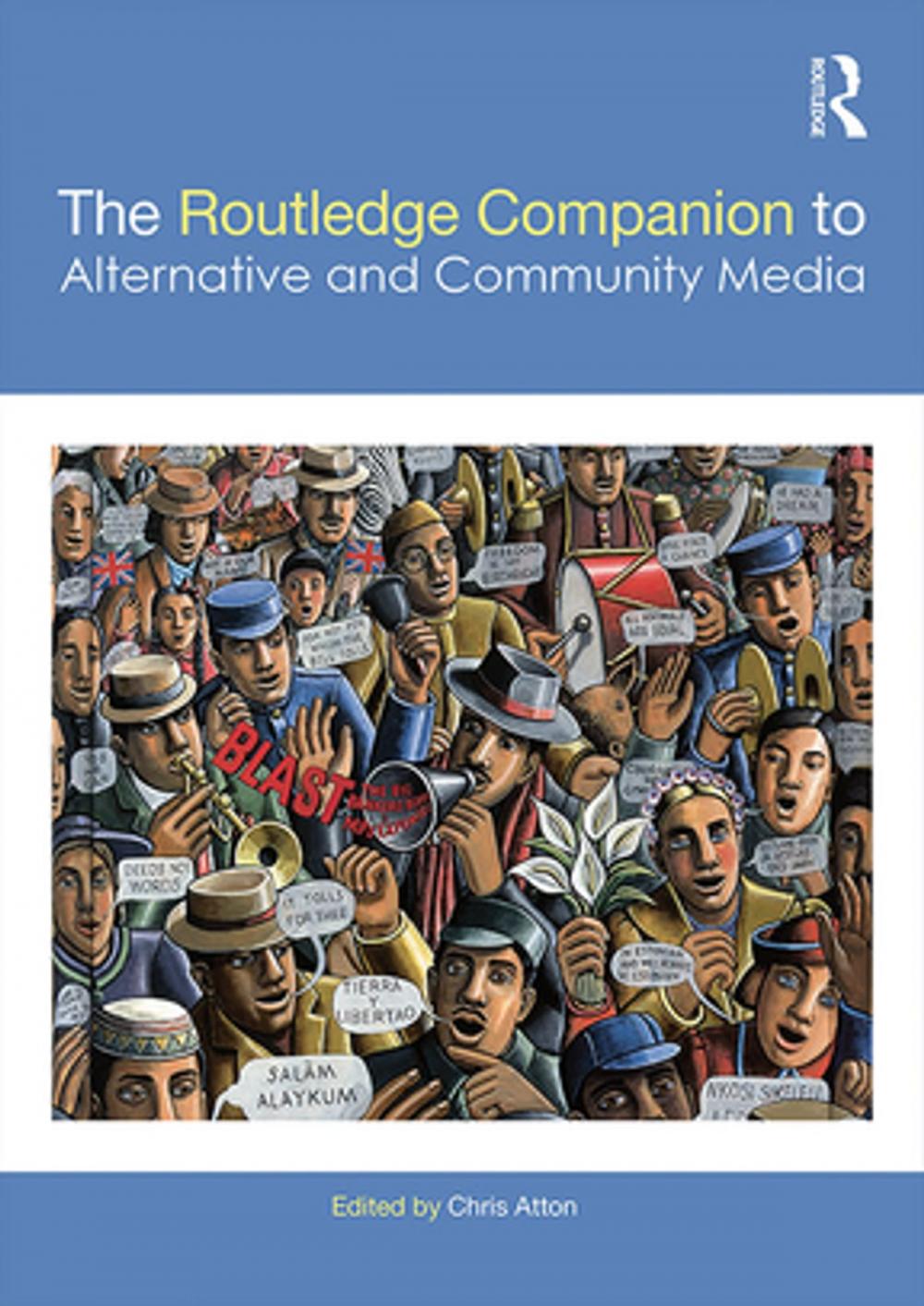 Big bigCover of The Routledge Companion to Alternative and Community Media