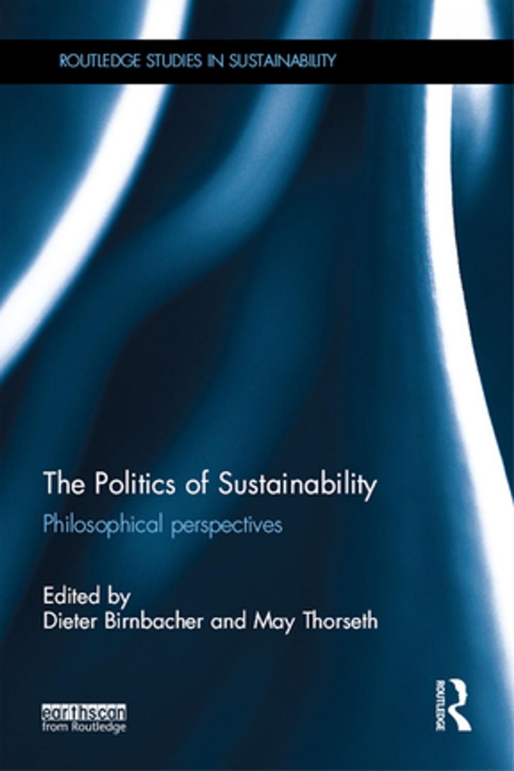 Big bigCover of The Politics of Sustainability