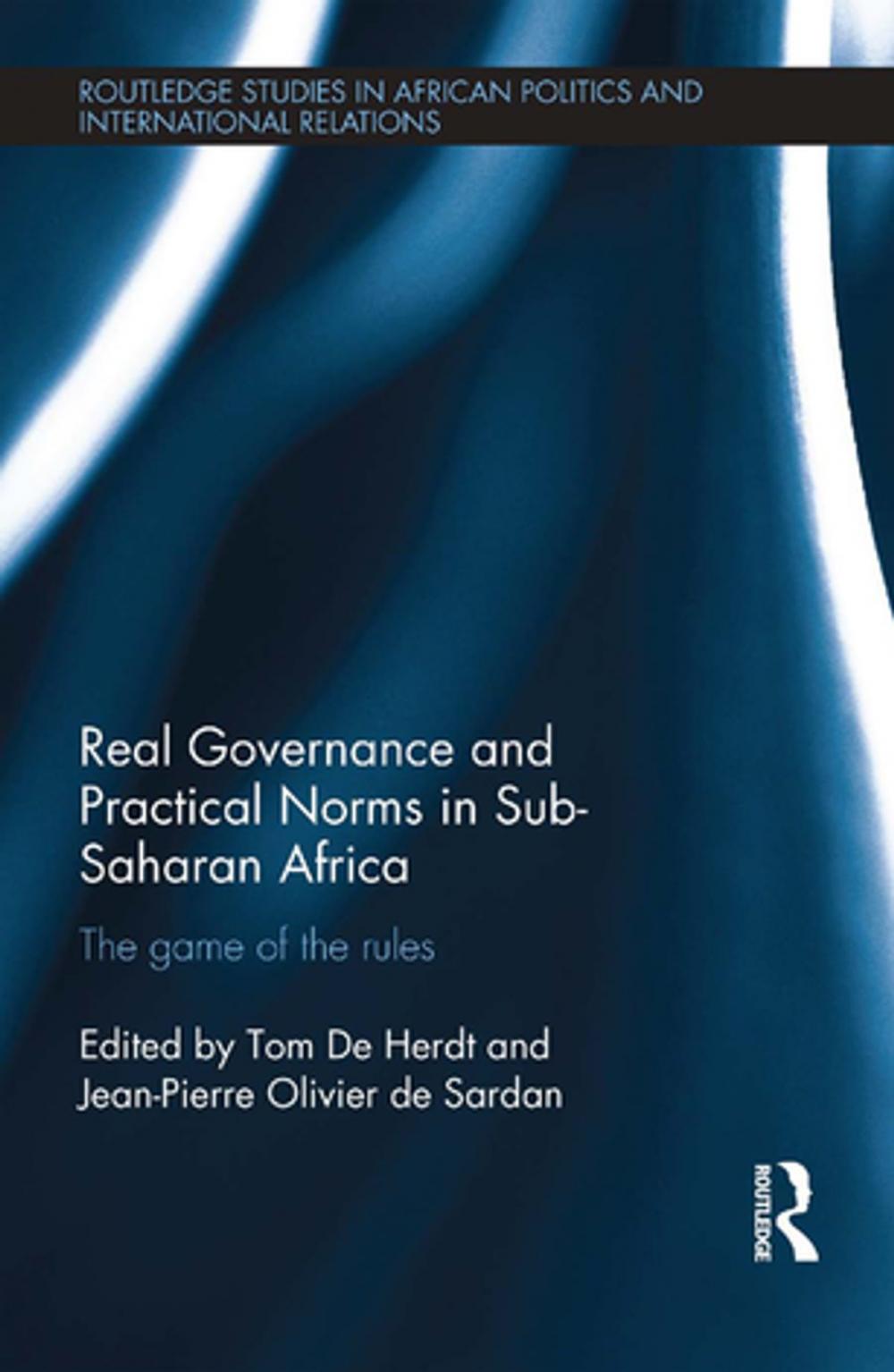 Big bigCover of Real Governance and Practical Norms in Sub-Saharan Africa