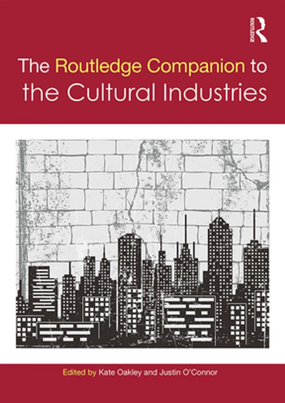 Big bigCover of The Routledge Companion to the Cultural Industries