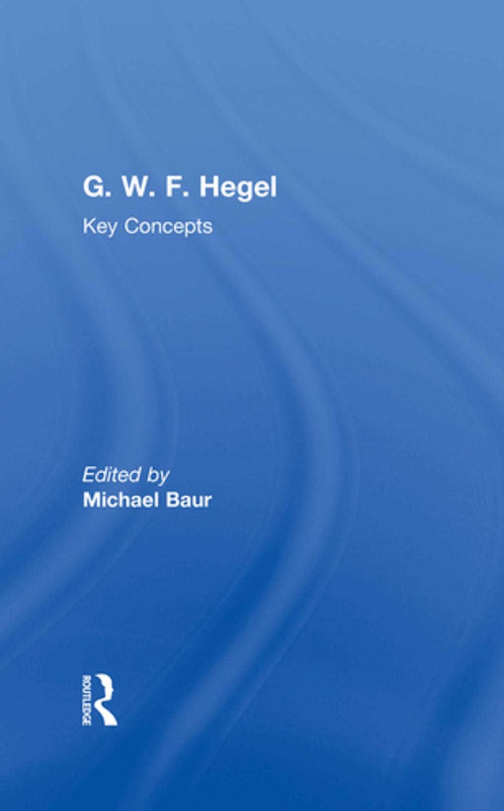 Big bigCover of G. W. F. Hegel