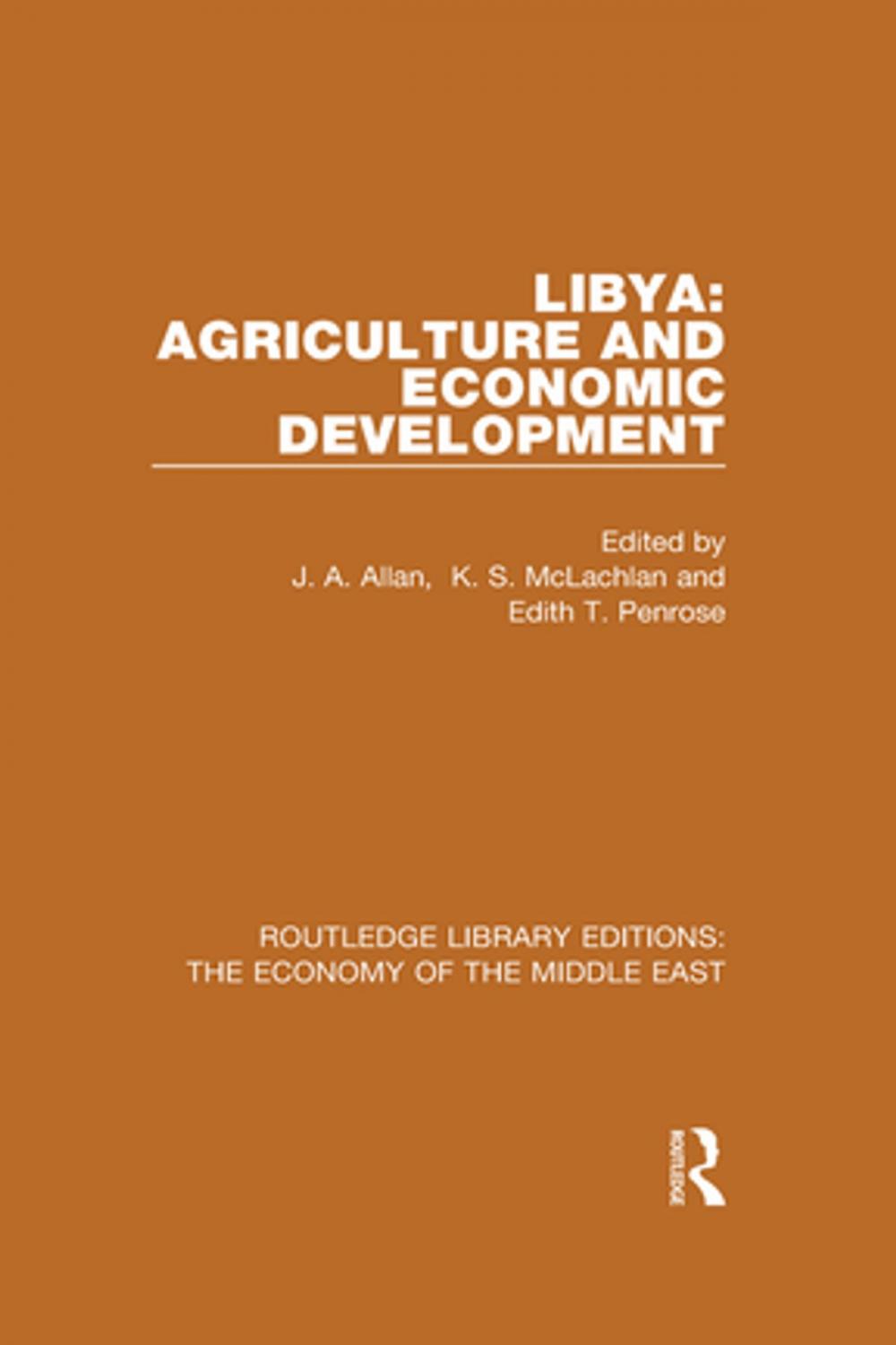 Big bigCover of Libya: Agriculture and Economic Development (RLE Economy of Middle East)