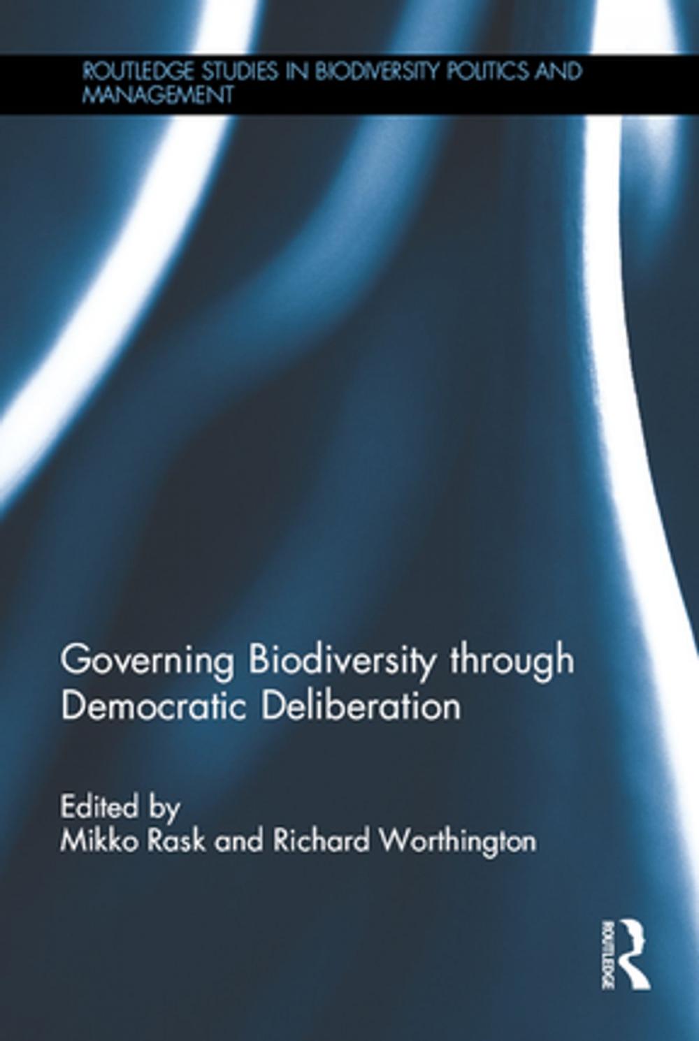 Big bigCover of Governing Biodiversity through Democratic Deliberation