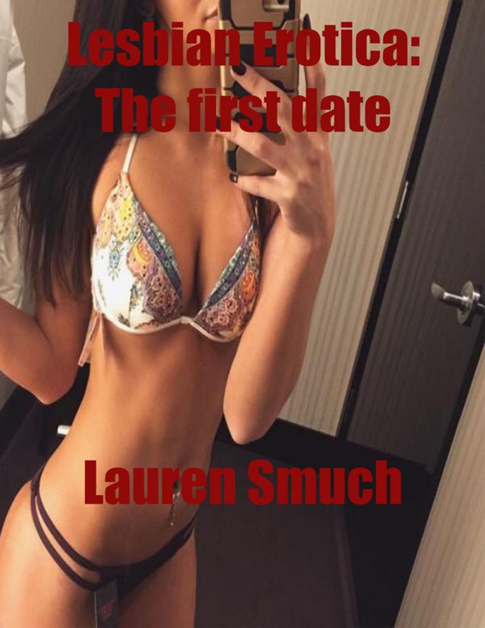 Big bigCover of Lesbian Erotica: The First Date