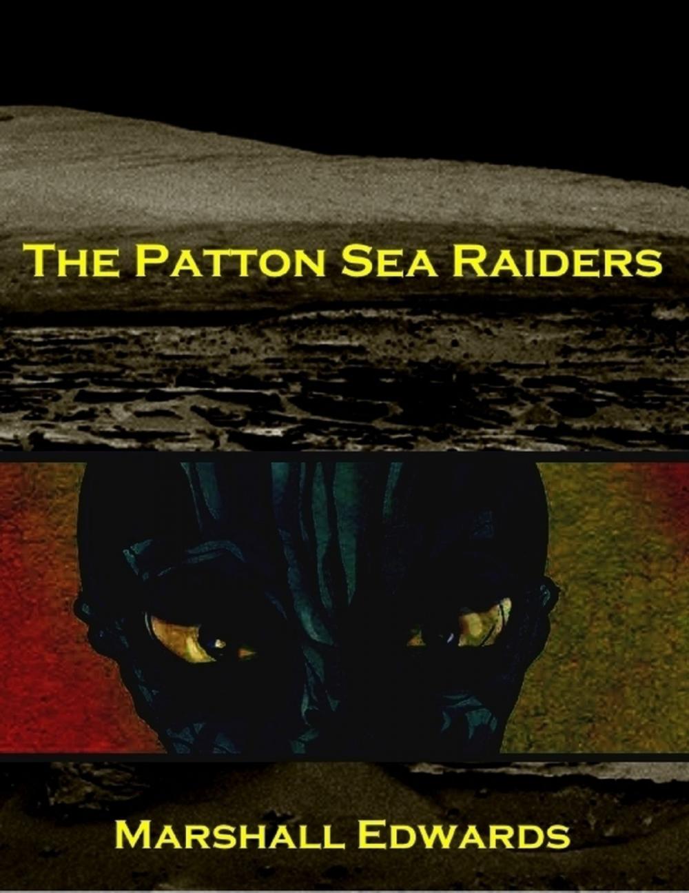 Big bigCover of The Patton Sea Raiders