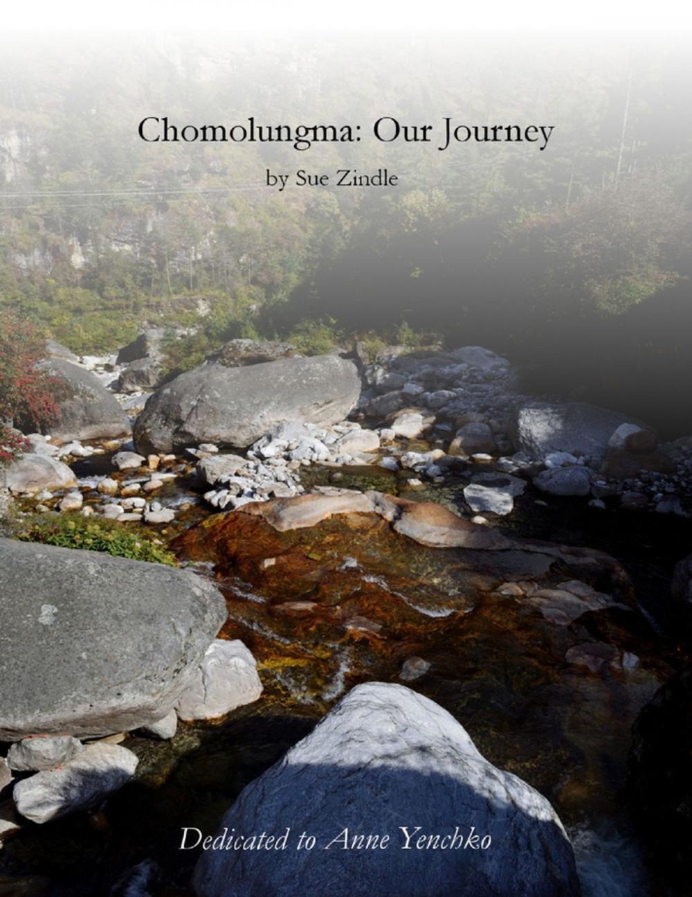 Big bigCover of Chomolungma: Our Journey