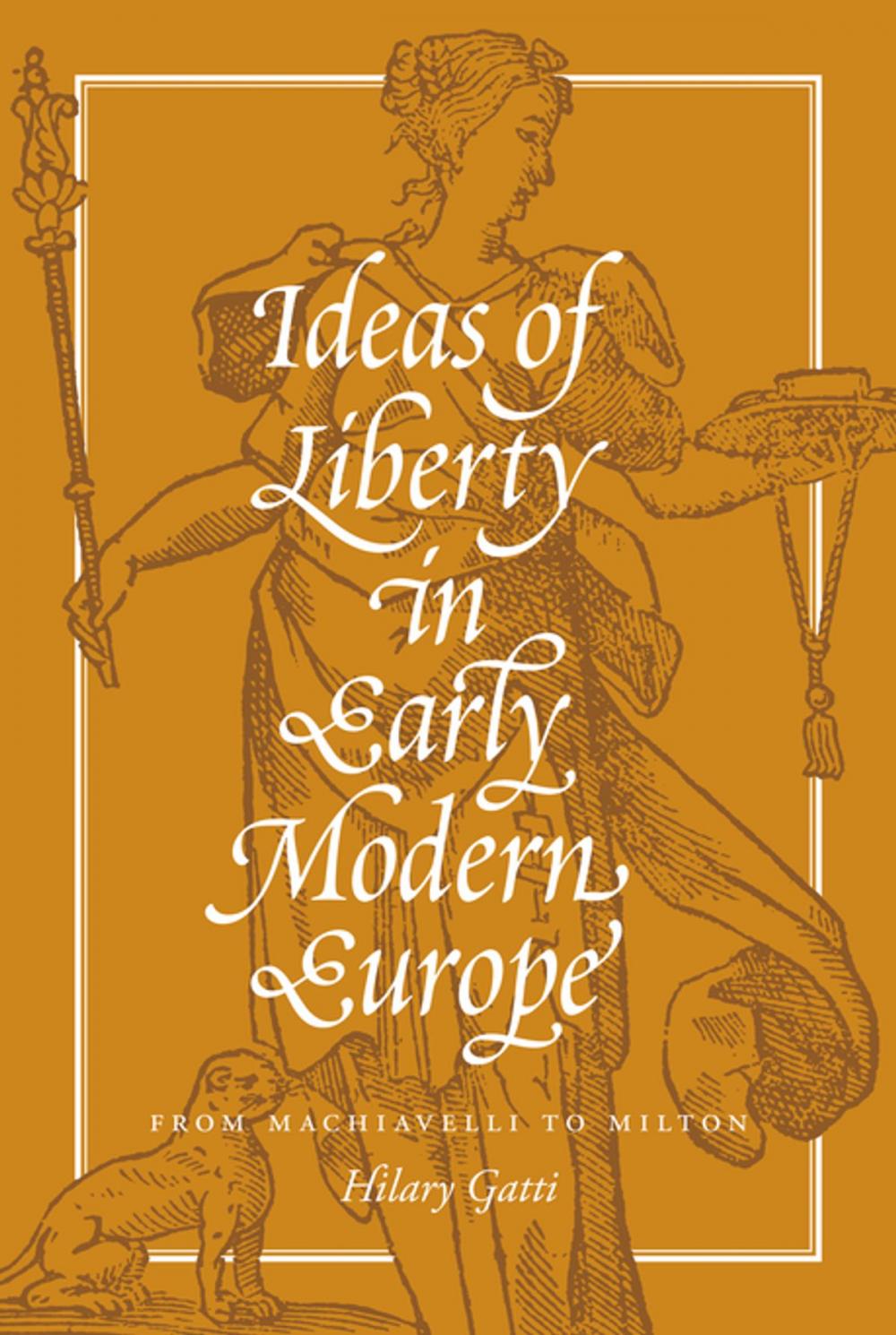 Big bigCover of Ideas of Liberty in Early Modern Europe