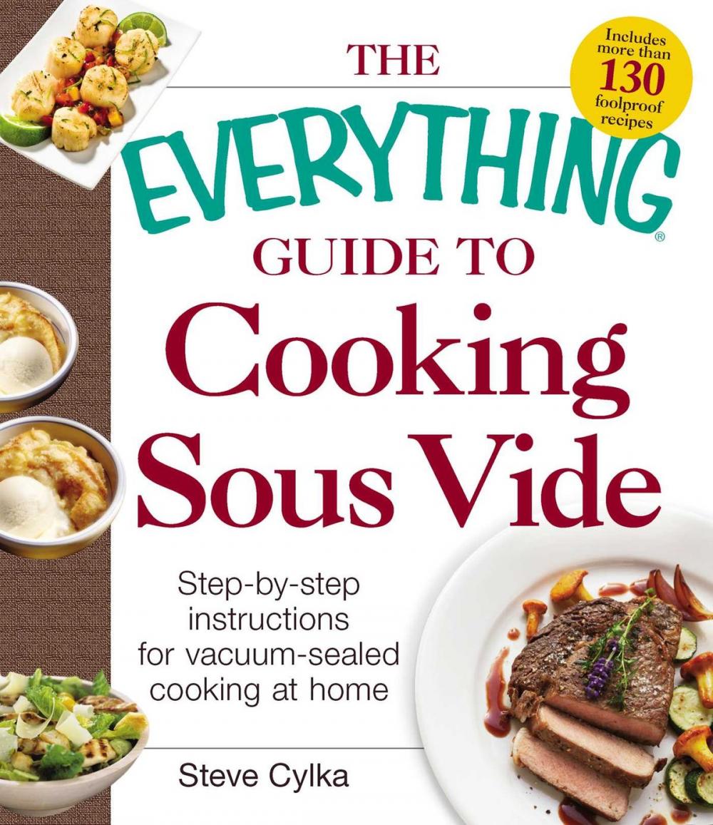 Big bigCover of The Everything Guide to Cooking Sous Vide