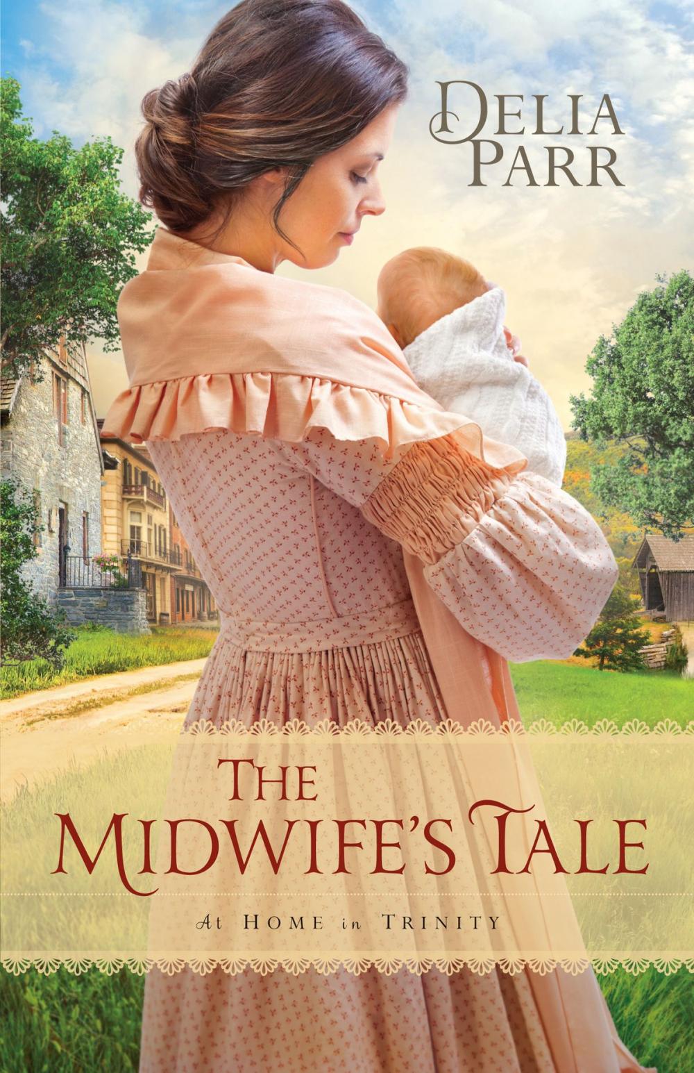 Big bigCover of The Midwife's Tale (At Home in Trinity Book #1)