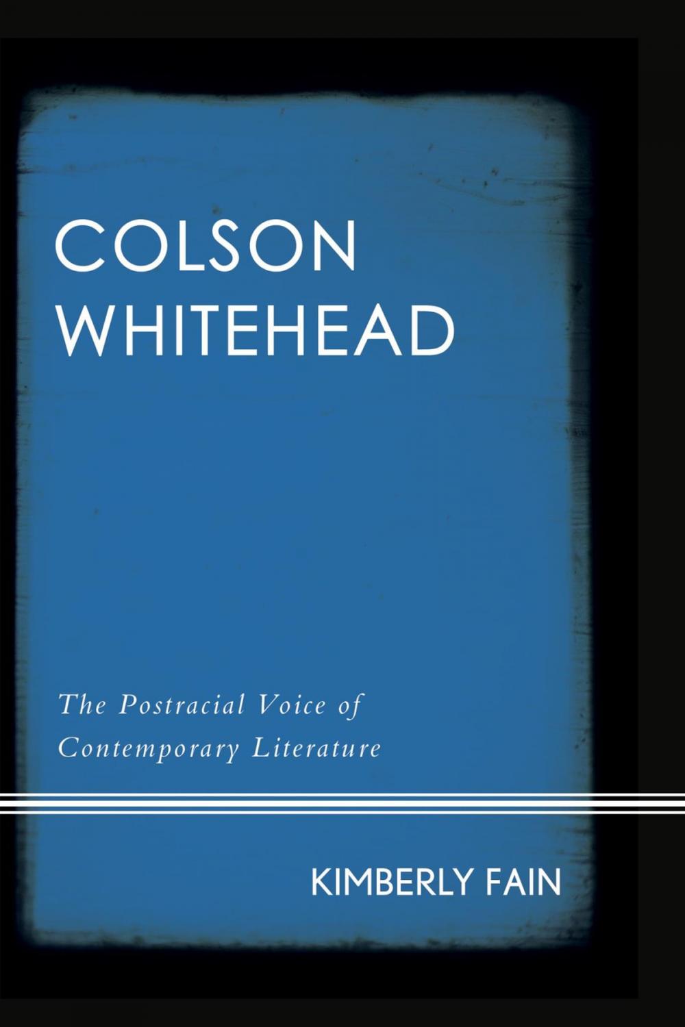 Big bigCover of Colson Whitehead