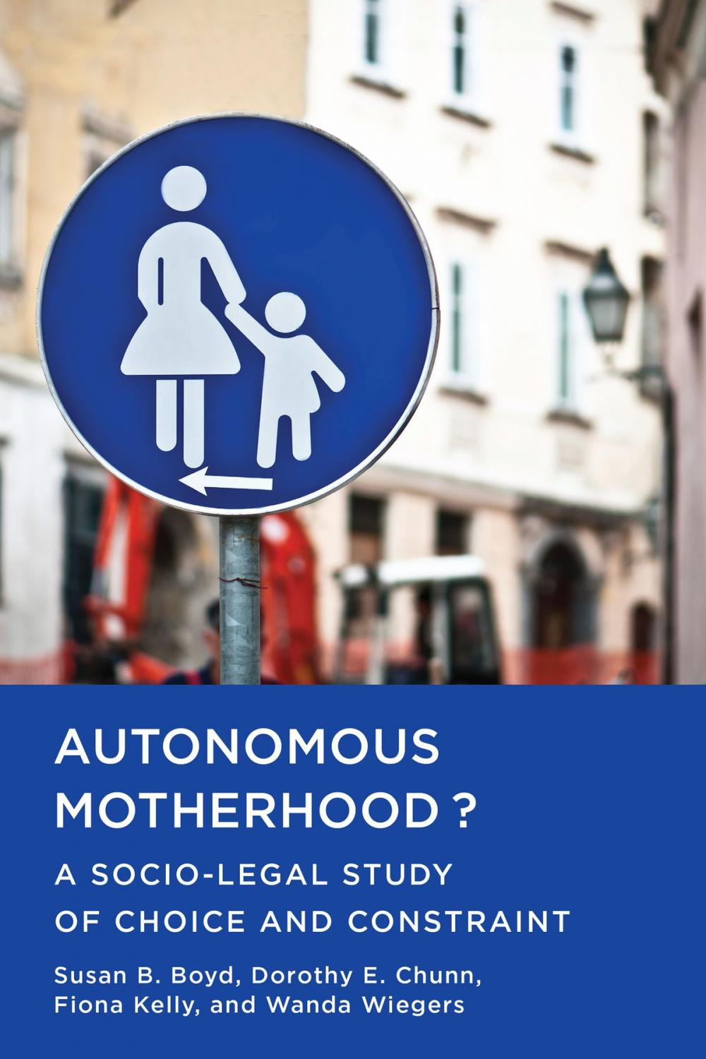 Big bigCover of Autonomous Motherhood?