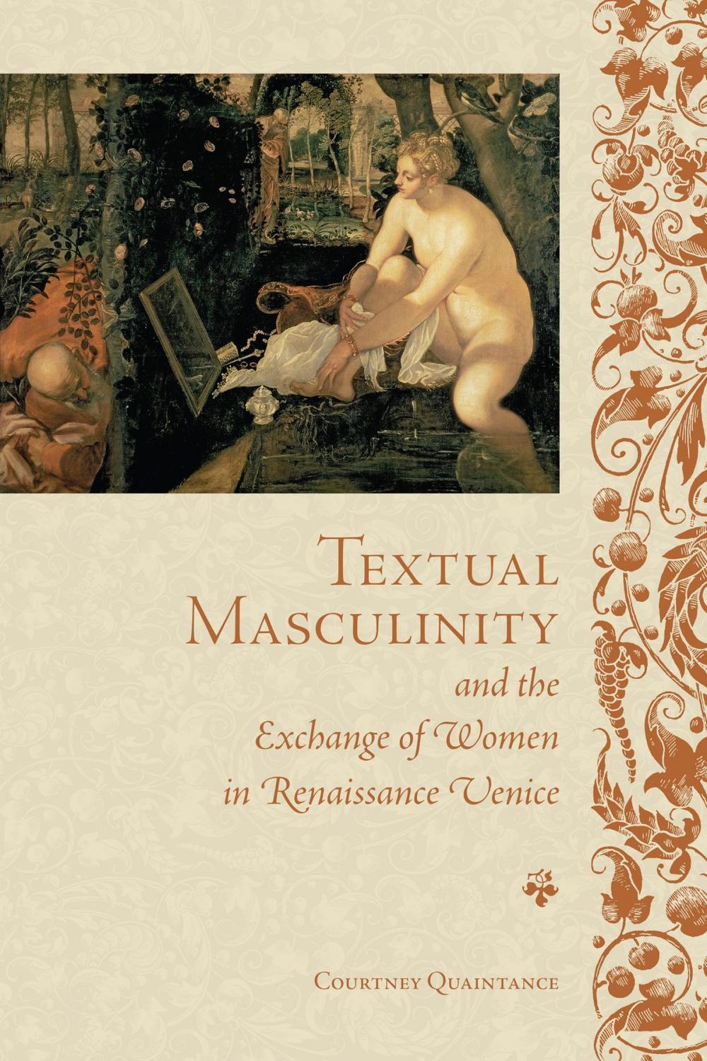 Big bigCover of Textual Masculinity and the Exchange of Women in Renaissance Venice