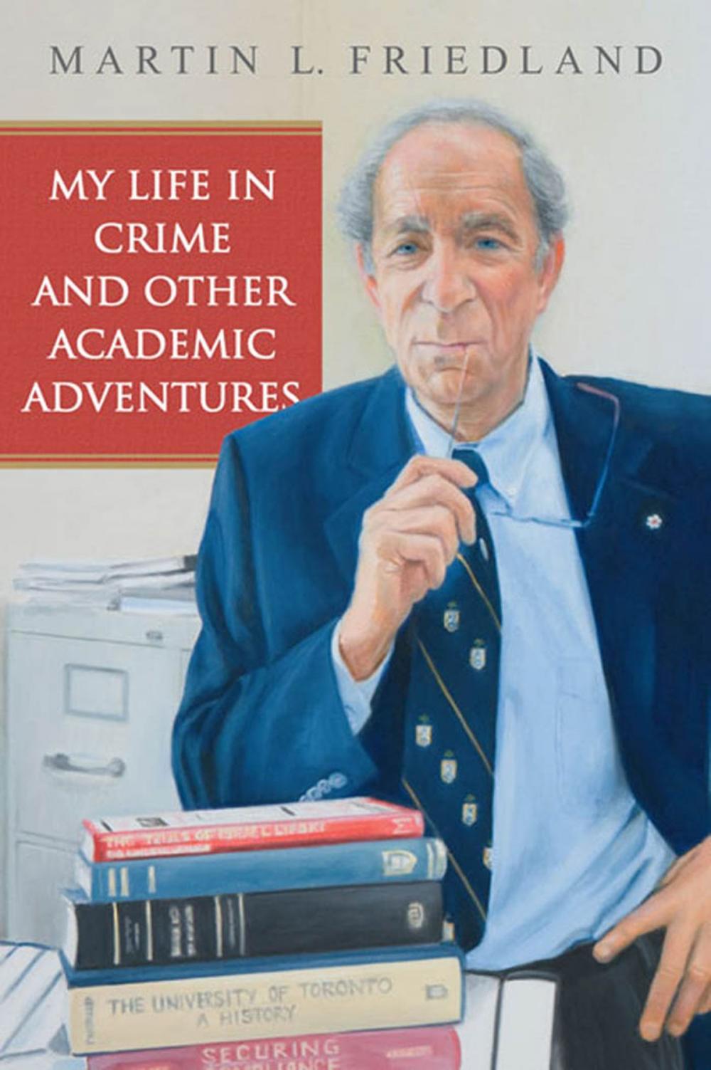 Big bigCover of My Life in Crime and Other Academic Adventures