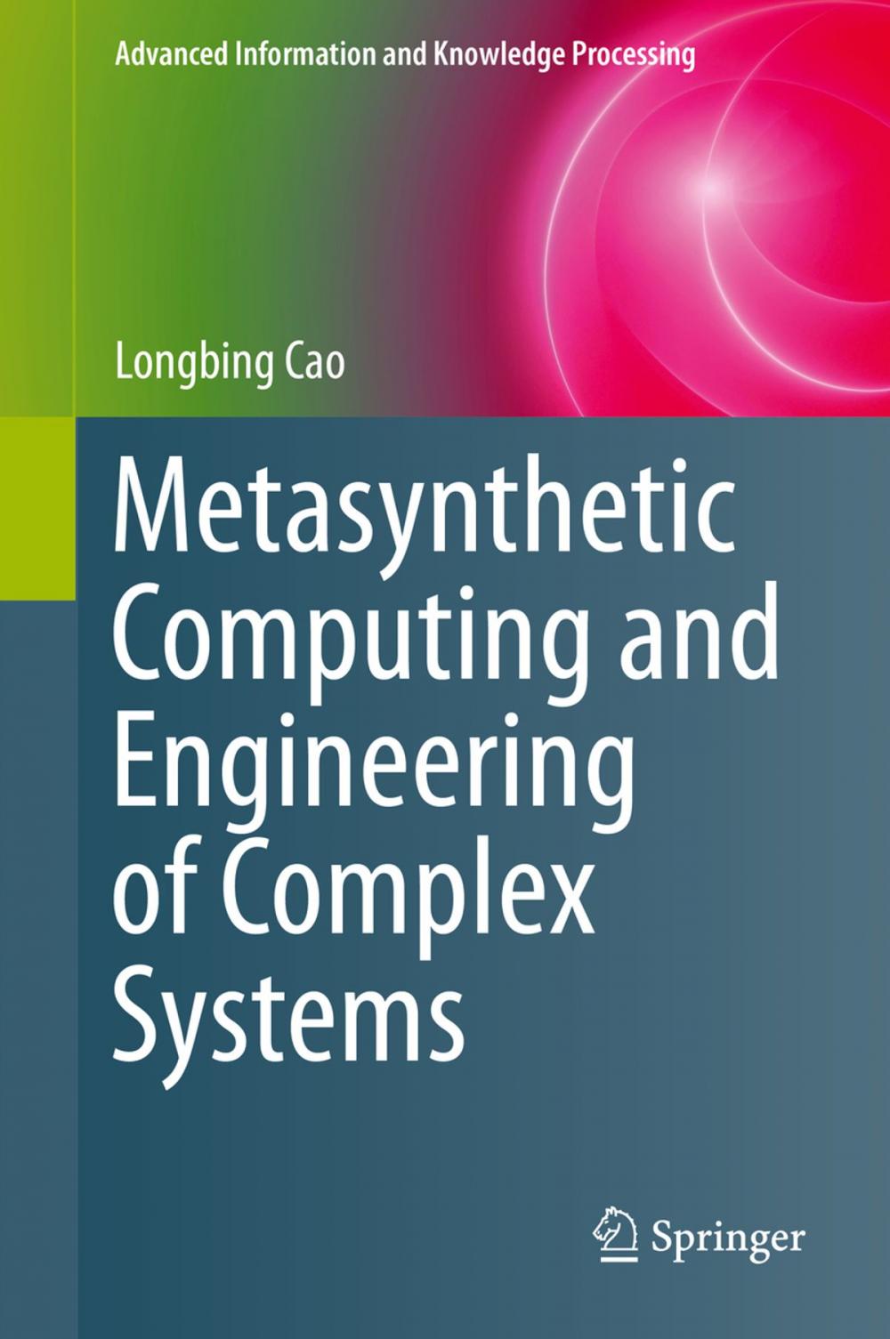 Big bigCover of Metasynthetic Computing and Engineering of Complex Systems