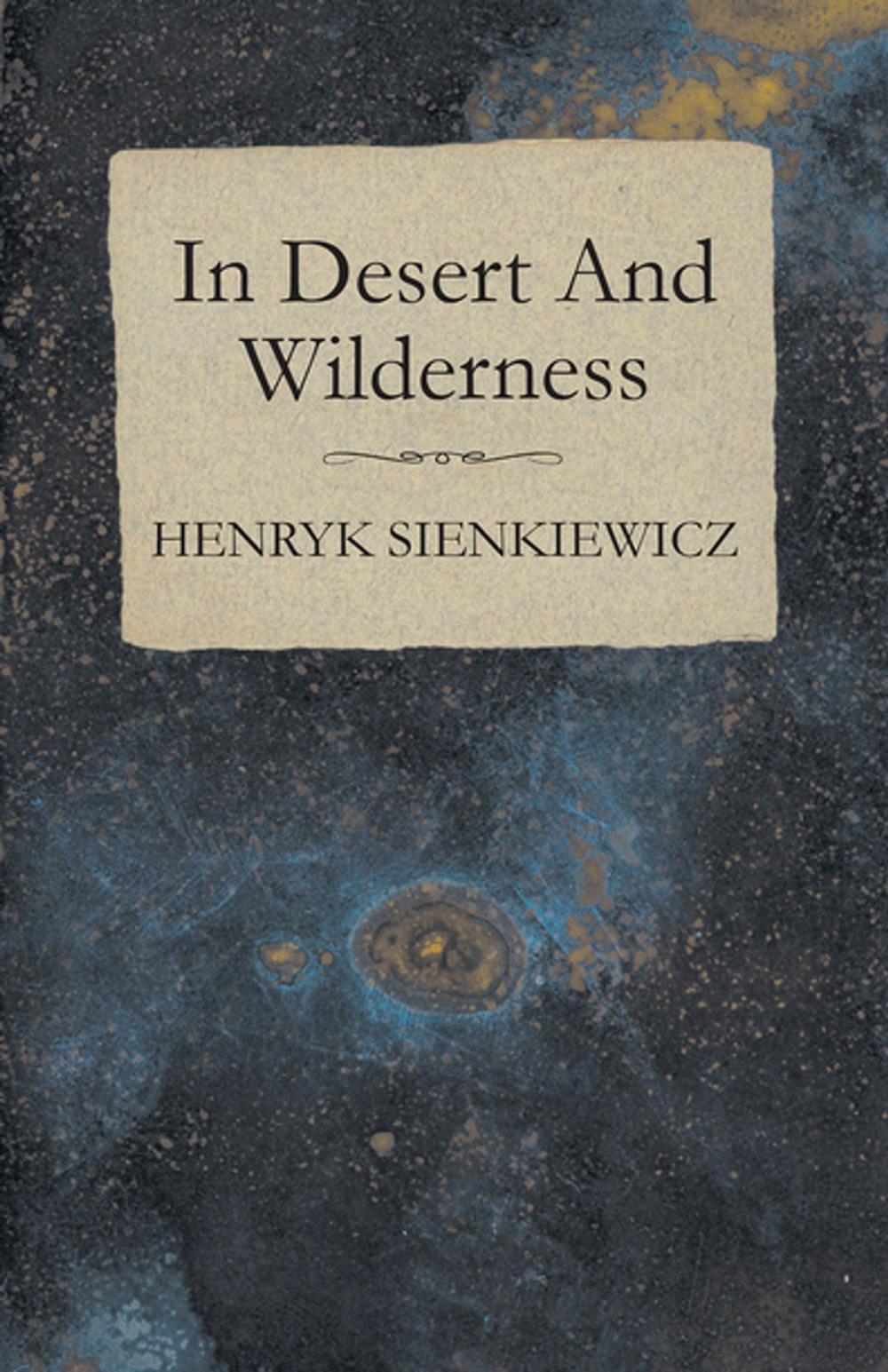 Big bigCover of In Desert And Wilderness