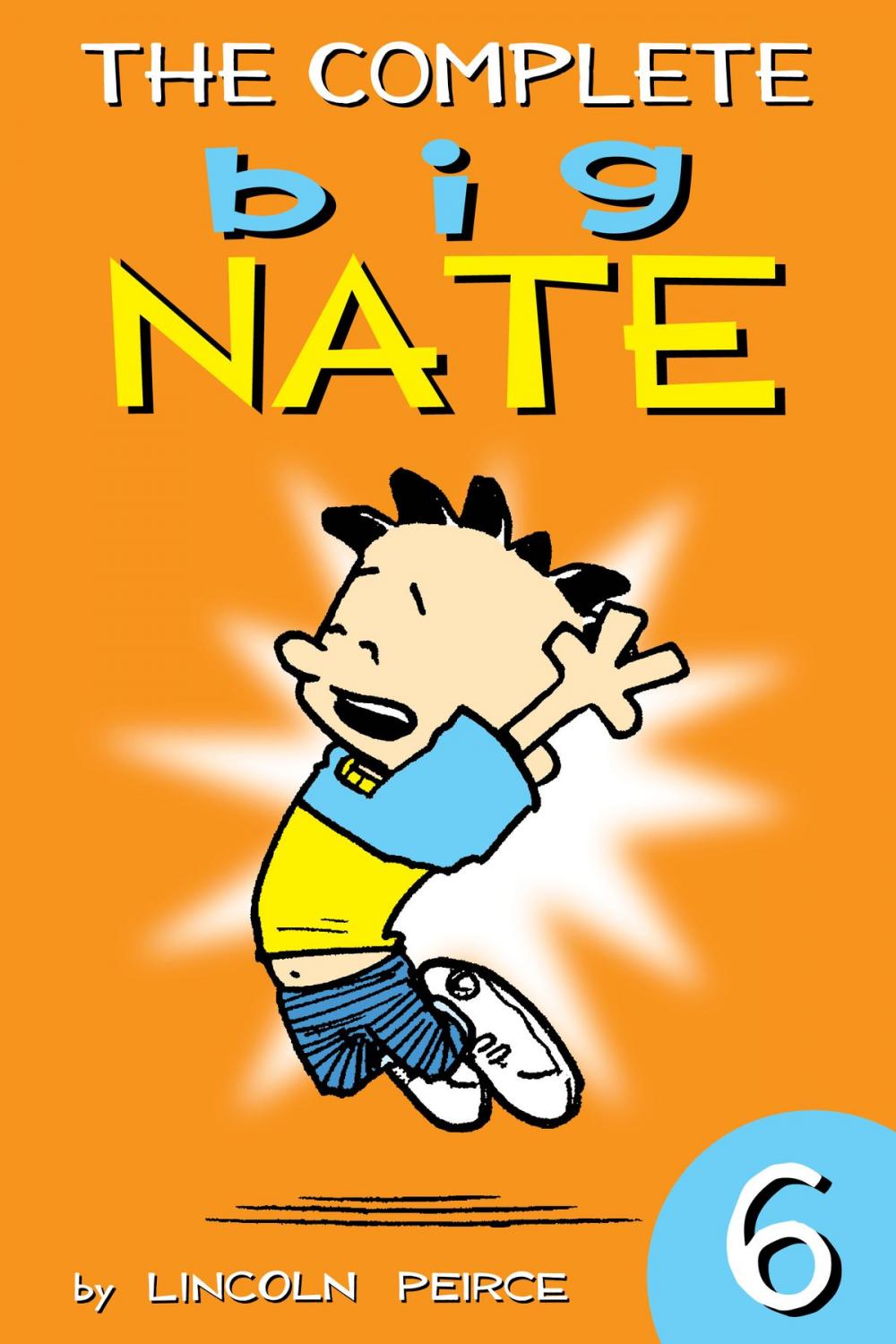 Big bigCover of The Complete Big Nate: #6