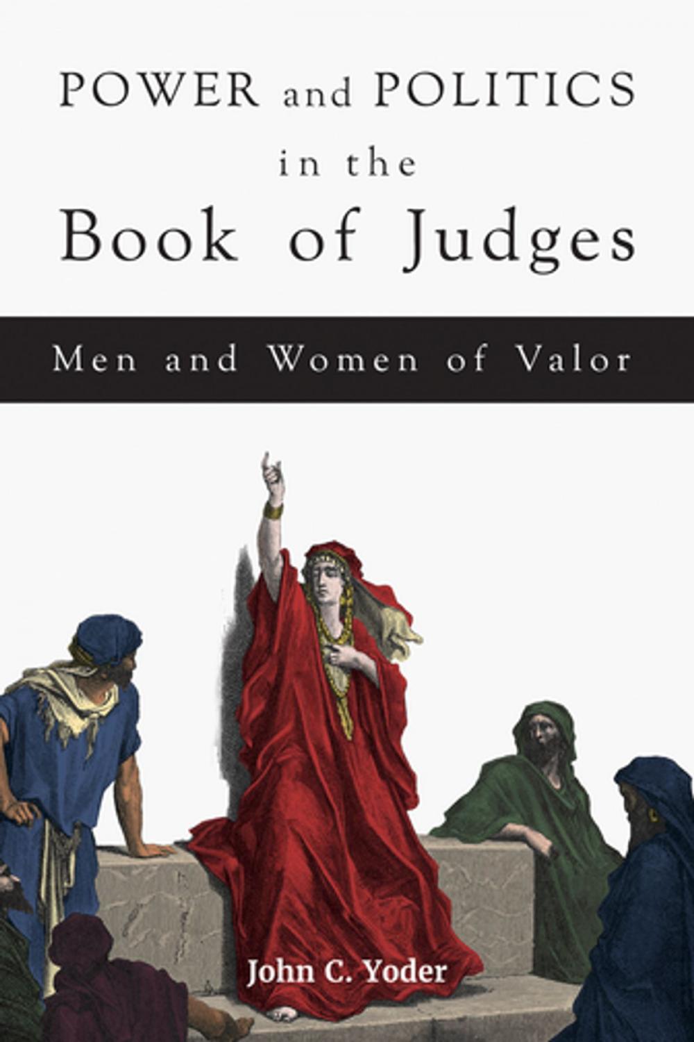 Big bigCover of Power and Politics in the Book of Judges