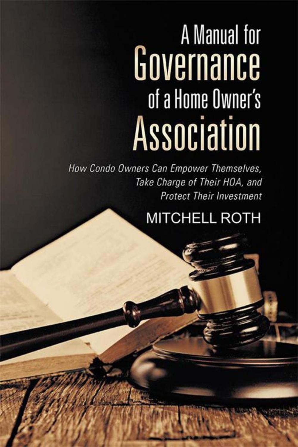 Big bigCover of A Manual for Governance of a Home Owner's Association