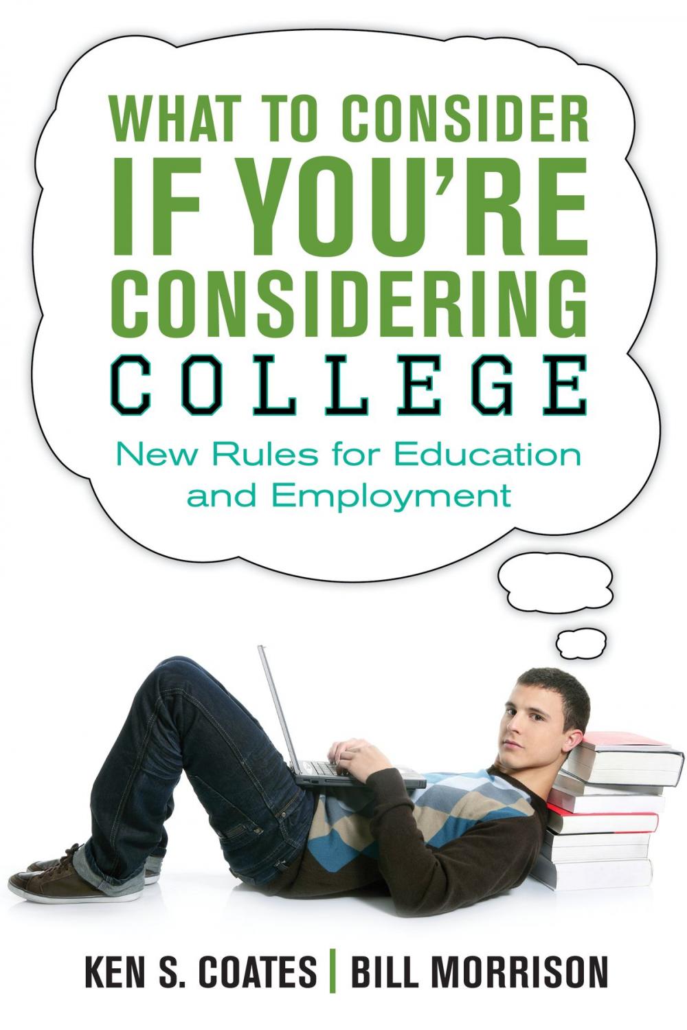 Big bigCover of What to Consider If You're Considering College