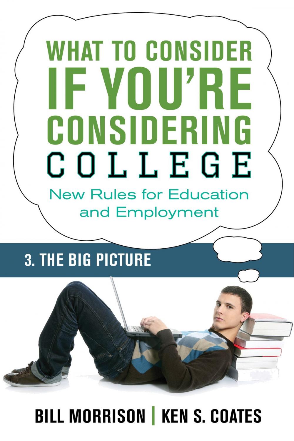 Big bigCover of What To Consider if You're Considering College — The Big Picture