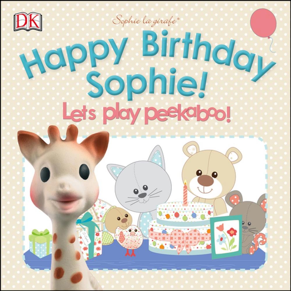 Big bigCover of Sophie la girafe: Pop-up Peekaboo Happy Birthday Sophie!