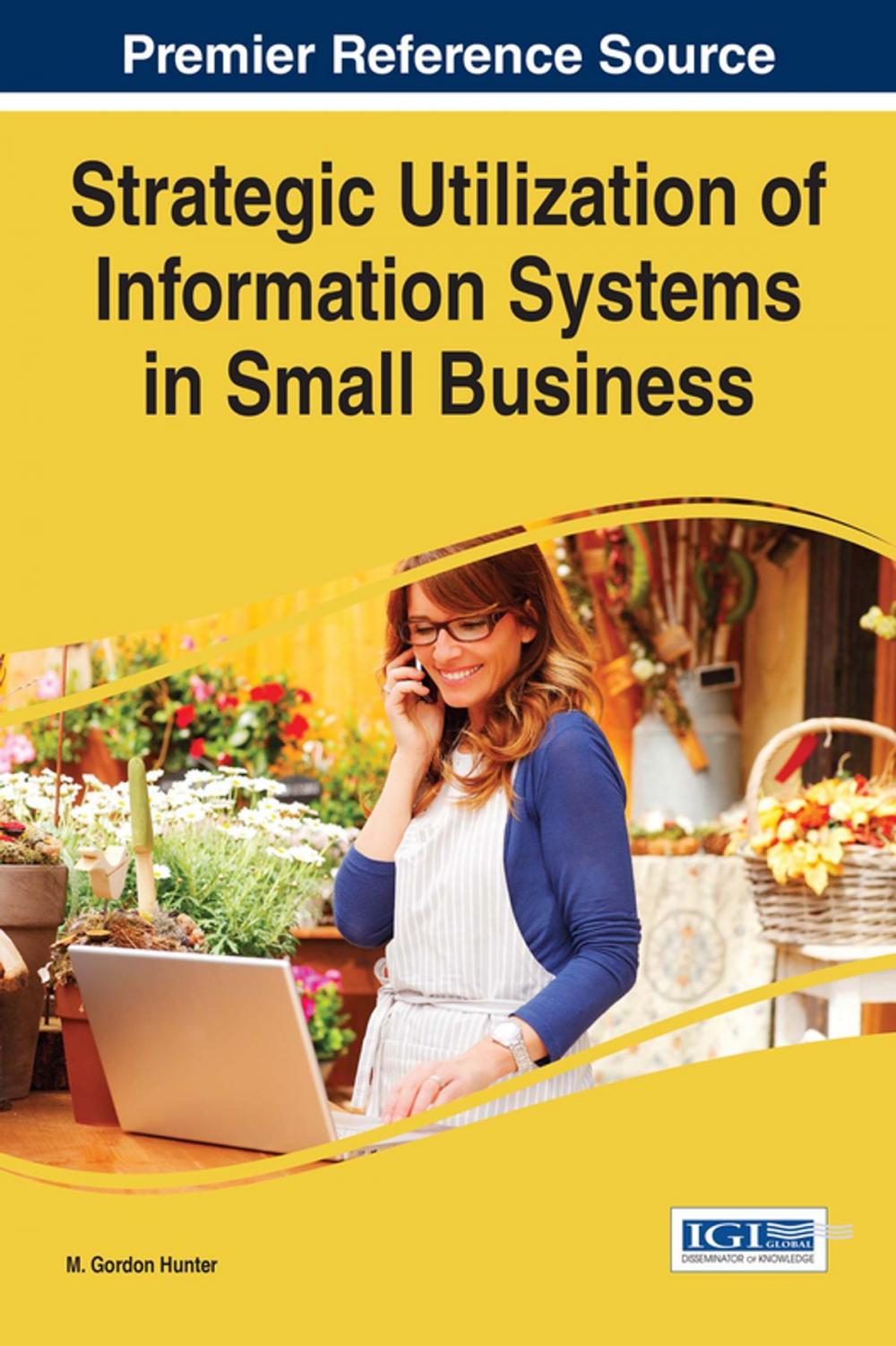 Big bigCover of Strategic Utilization of Information Systems in Small Business