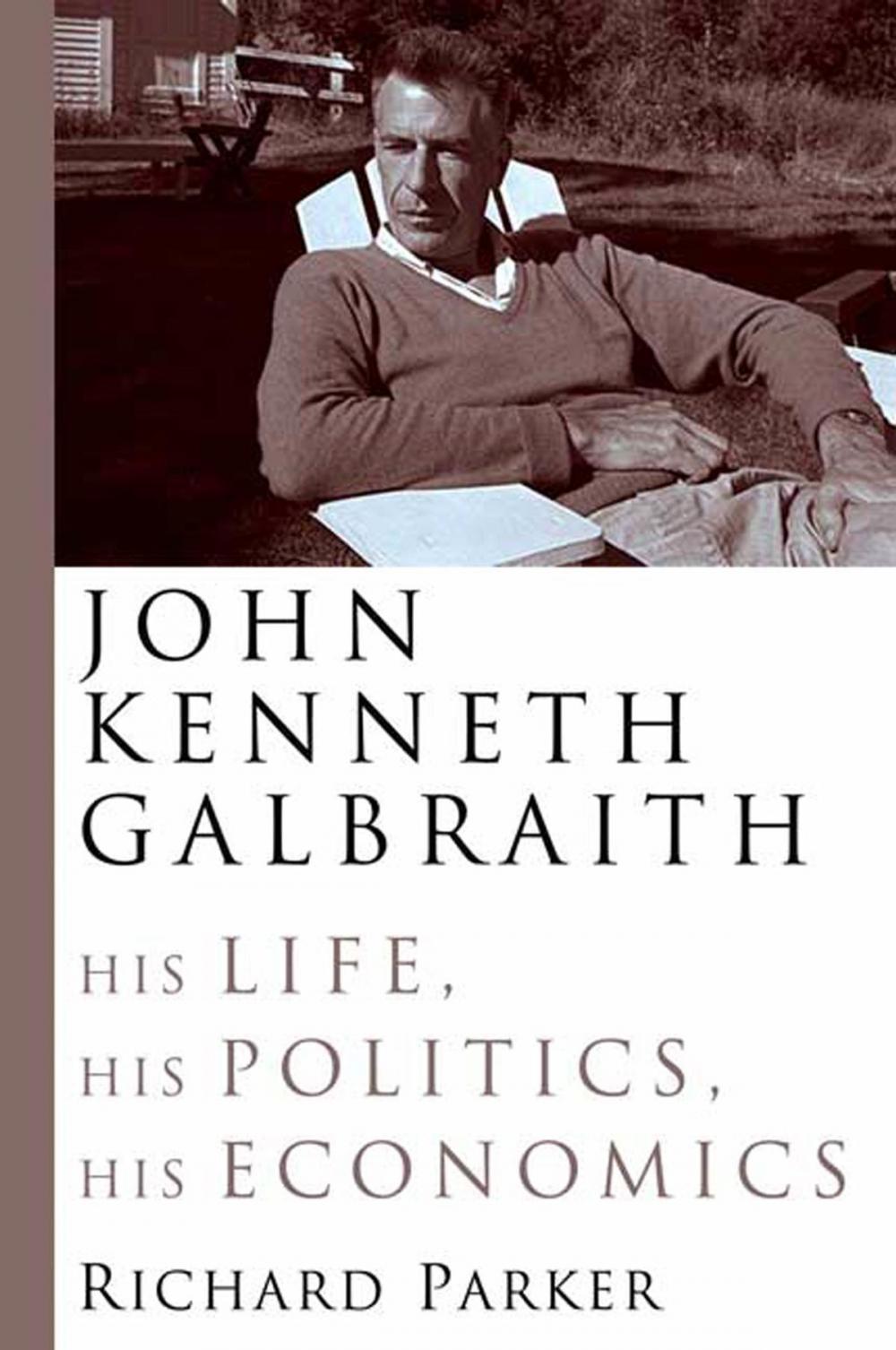 Big bigCover of John Kenneth Galbraith