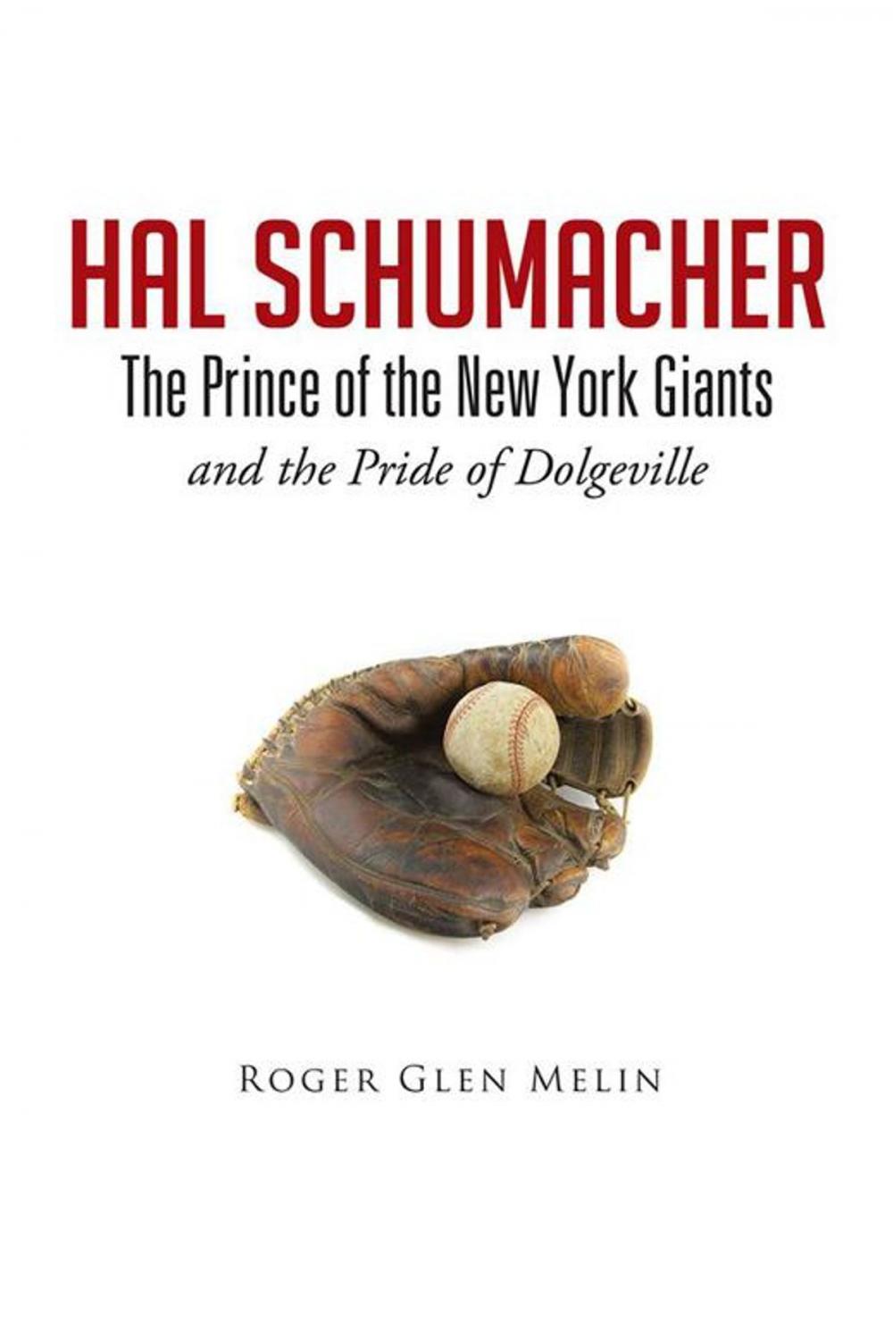 Big bigCover of Hal Schumacher - the Prince of the New York Giants