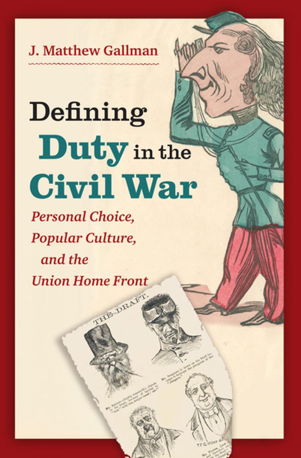 Big bigCover of Defining Duty in the Civil War