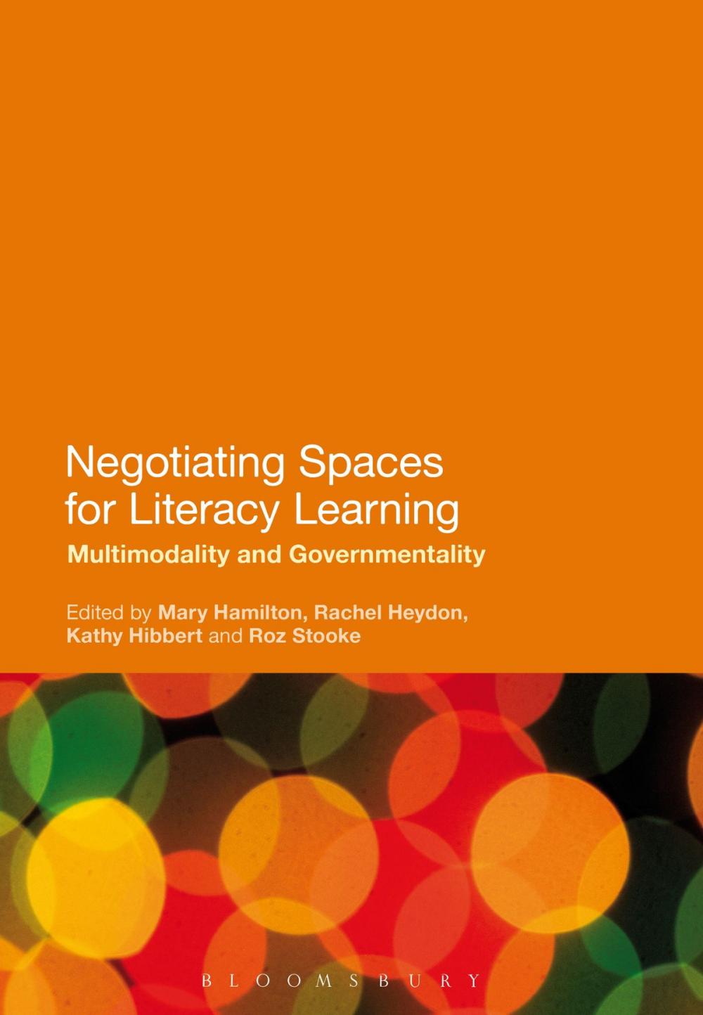 Big bigCover of Negotiating Spaces for Literacy Learning